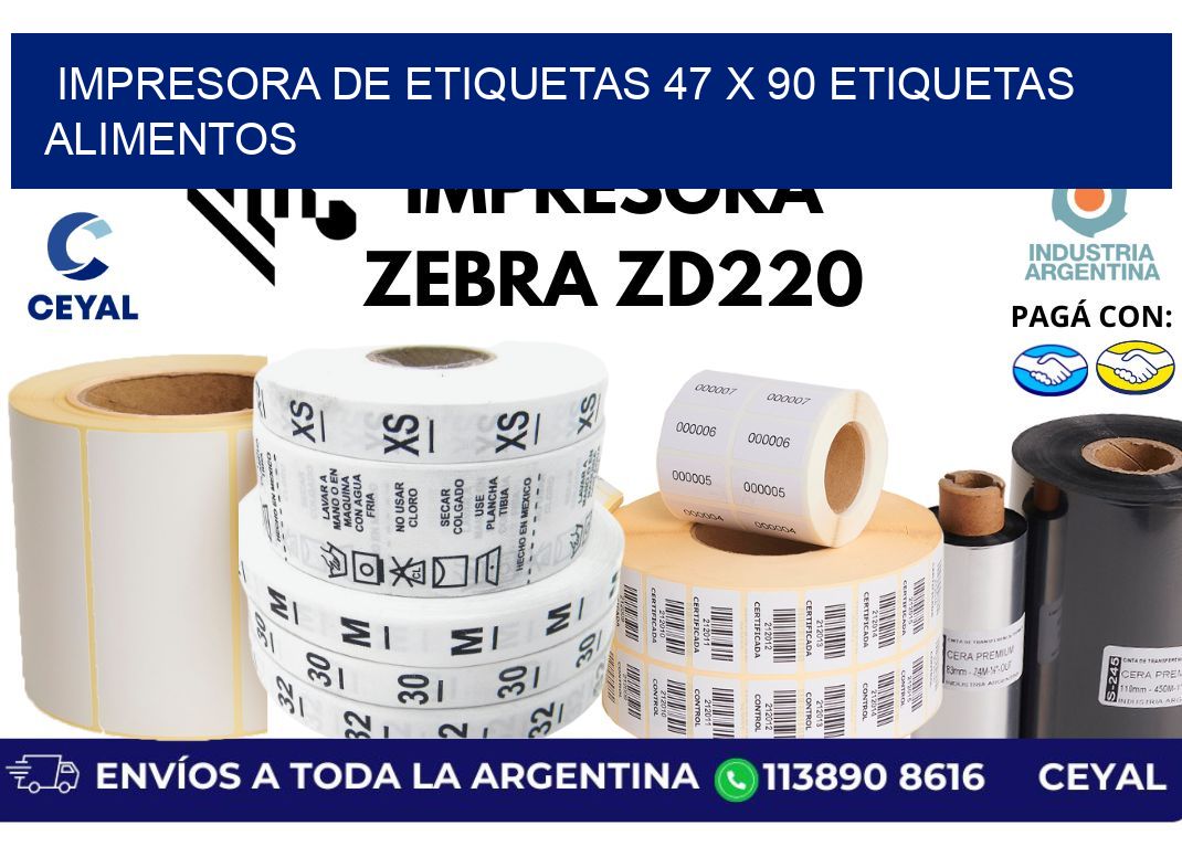 impresora de etiquetas 47 x 90 etiquetas alimentos
