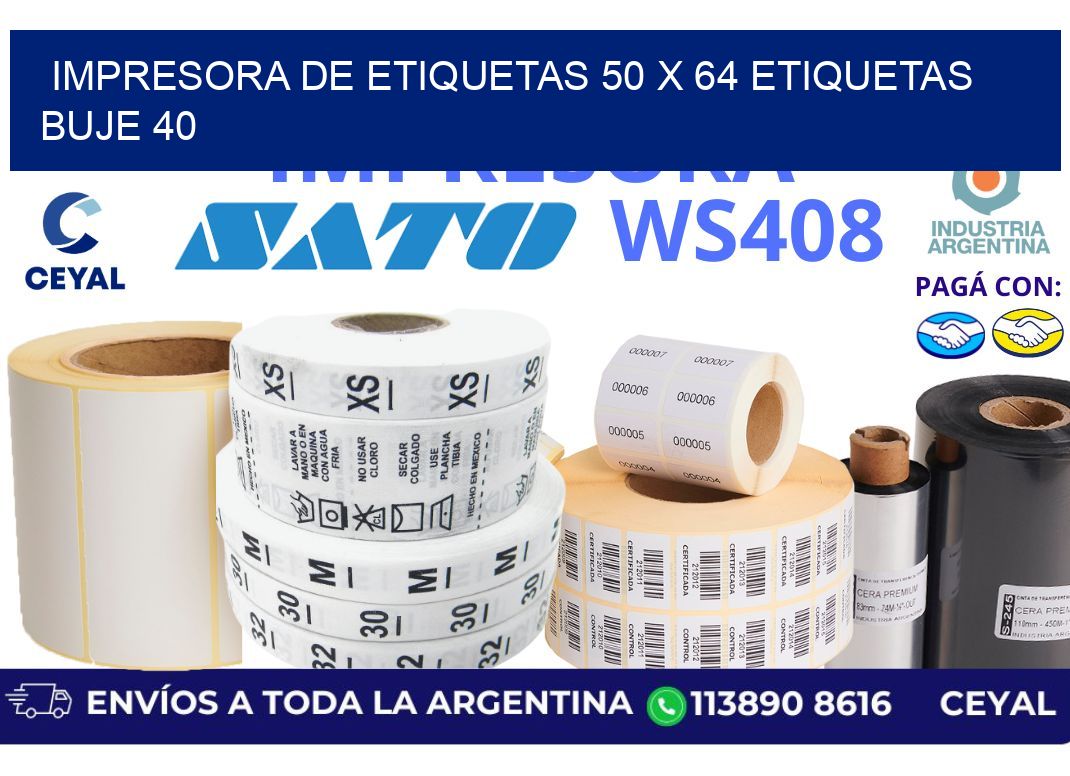 impresora de etiquetas 50 x 64 etiquetas buje 40