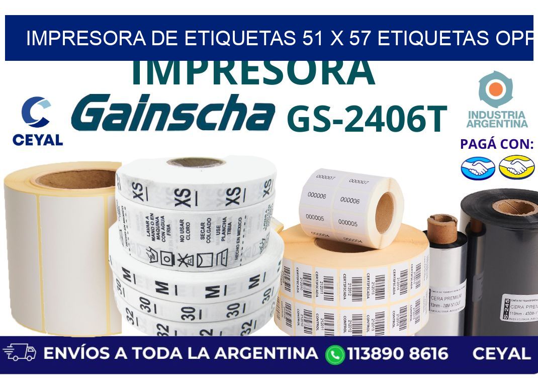 impresora de etiquetas 51 x 57 etiquetas opp