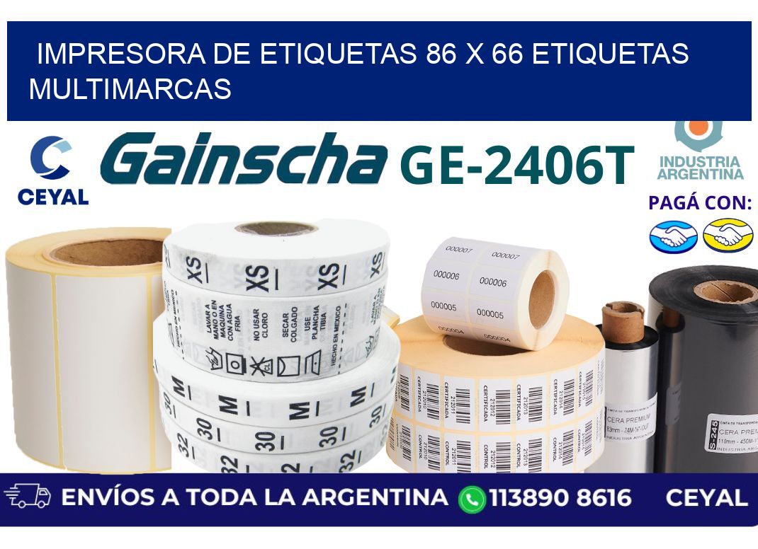 impresora de etiquetas 86 x 66 etiquetas multimarcas