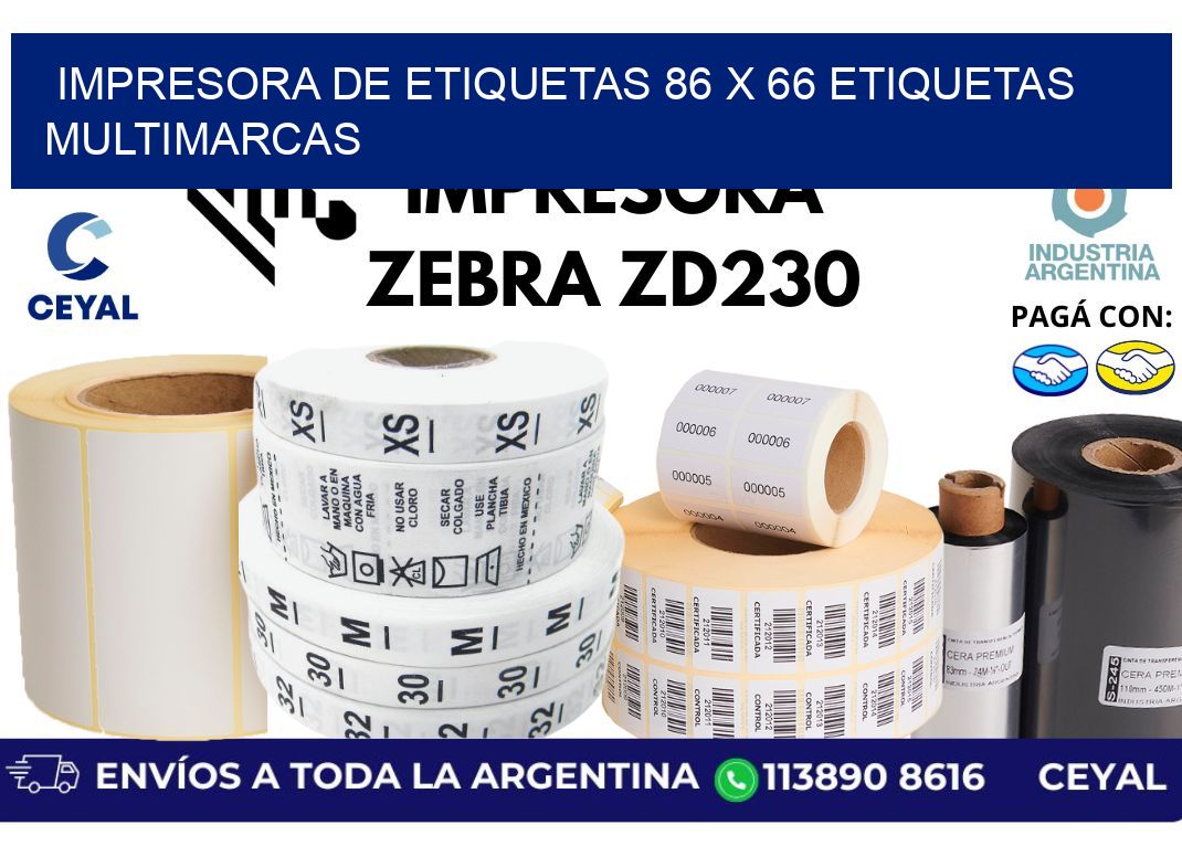 impresora de etiquetas 86 x 66 etiquetas multimarcas