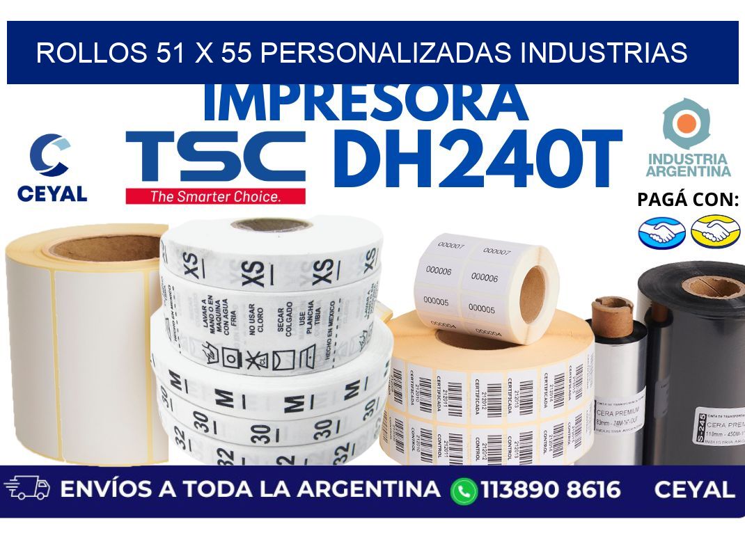 rollos 51 x 55 personalizadas industrias
