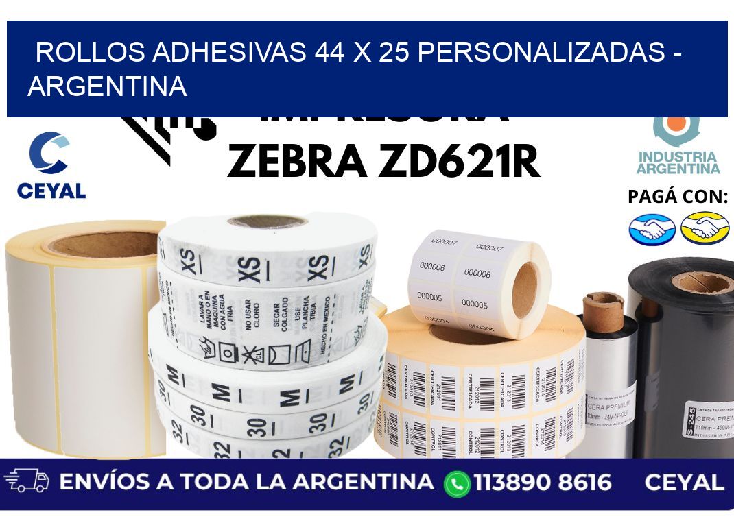 rollos adhesivas 44 x 25 personalizadas - Argentina