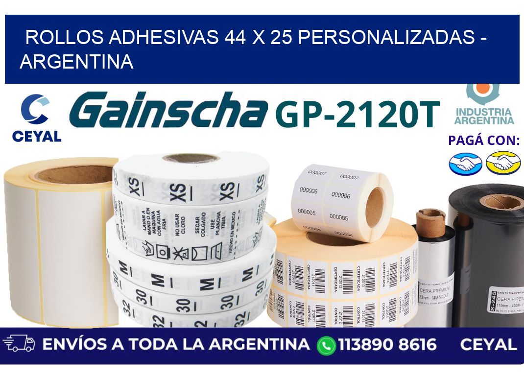 rollos adhesivas 44 x 25 personalizadas – Argentina