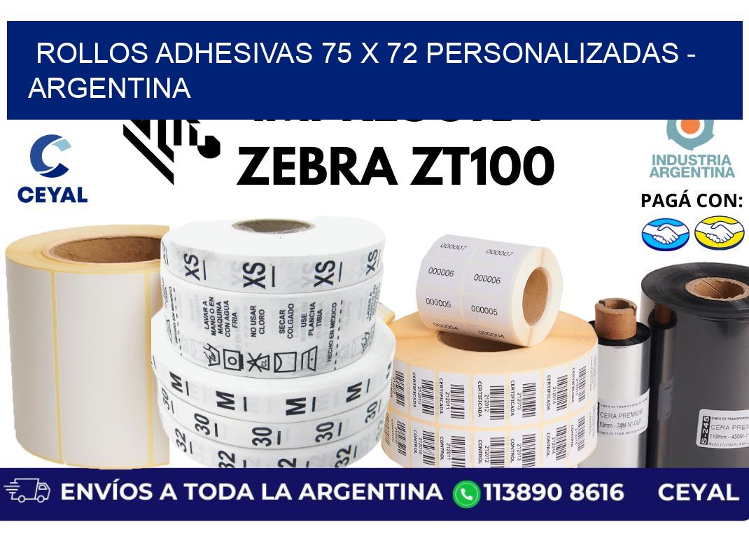 rollos adhesivas 75 x 72 personalizadas – Argentina