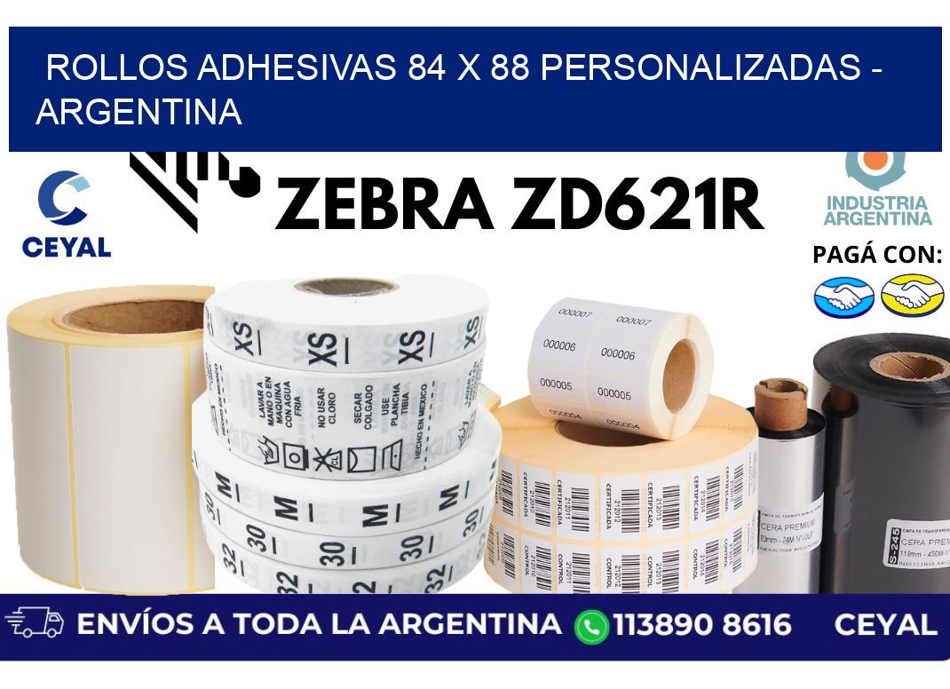 rollos adhesivas 84 x 88 personalizadas - Argentina