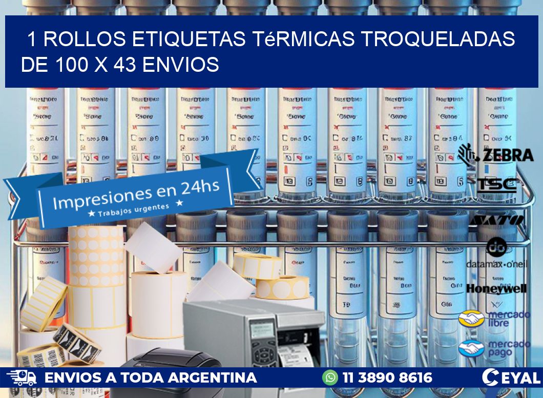 1 Rollos Etiquetas Térmicas Troqueladas De 100 x 43 ENVIOS
