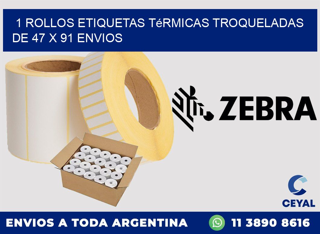 1 Rollos Etiquetas Térmicas Troqueladas De 47 x 91 ENVIOS