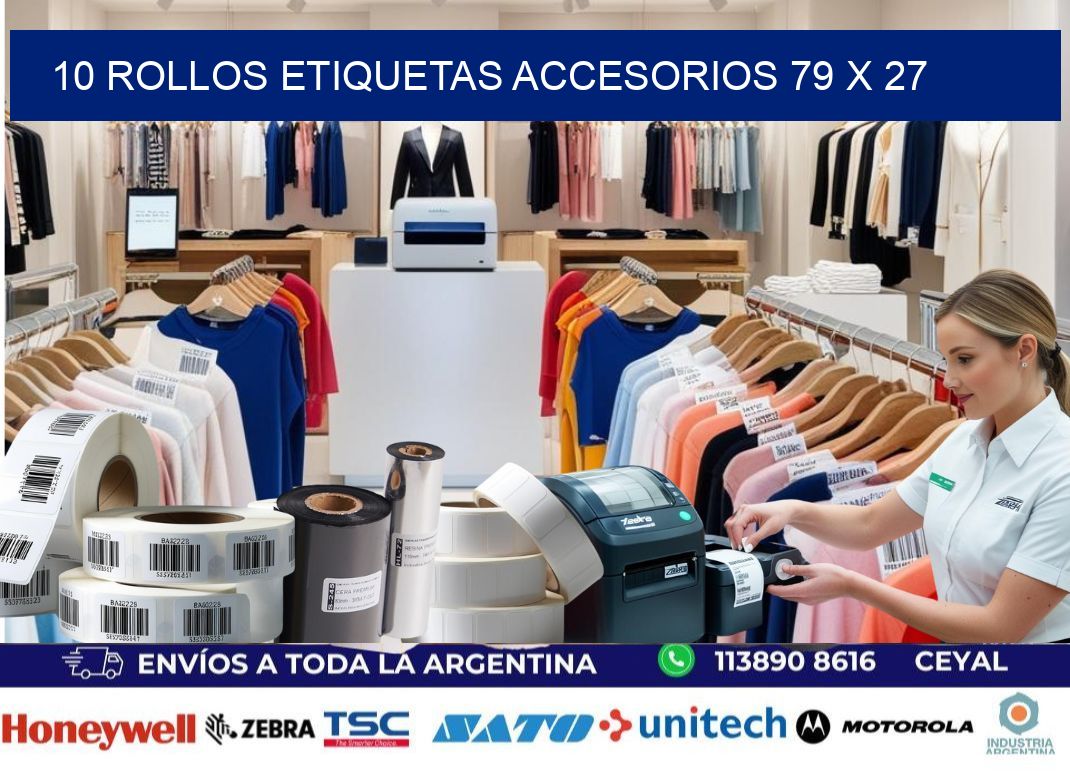 10 ROLLOS ETIQUETAS ACCESORIOS 79 x 27