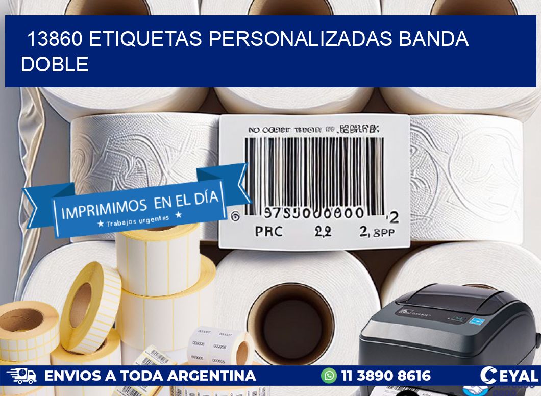 13860 Etiquetas personalizadas banda doble