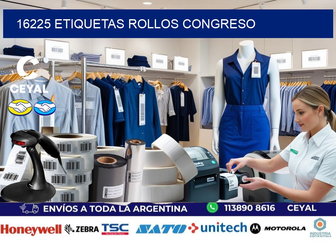16225 etiquetas rollos CONGRESO