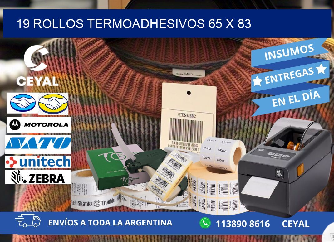 19 ROLLOS TERMOADHESIVOS 65 x 83
