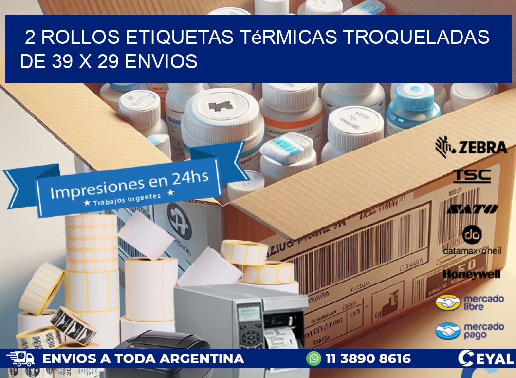 2 Rollos Etiquetas Térmicas Troqueladas De 39 x 29 ENVIOS