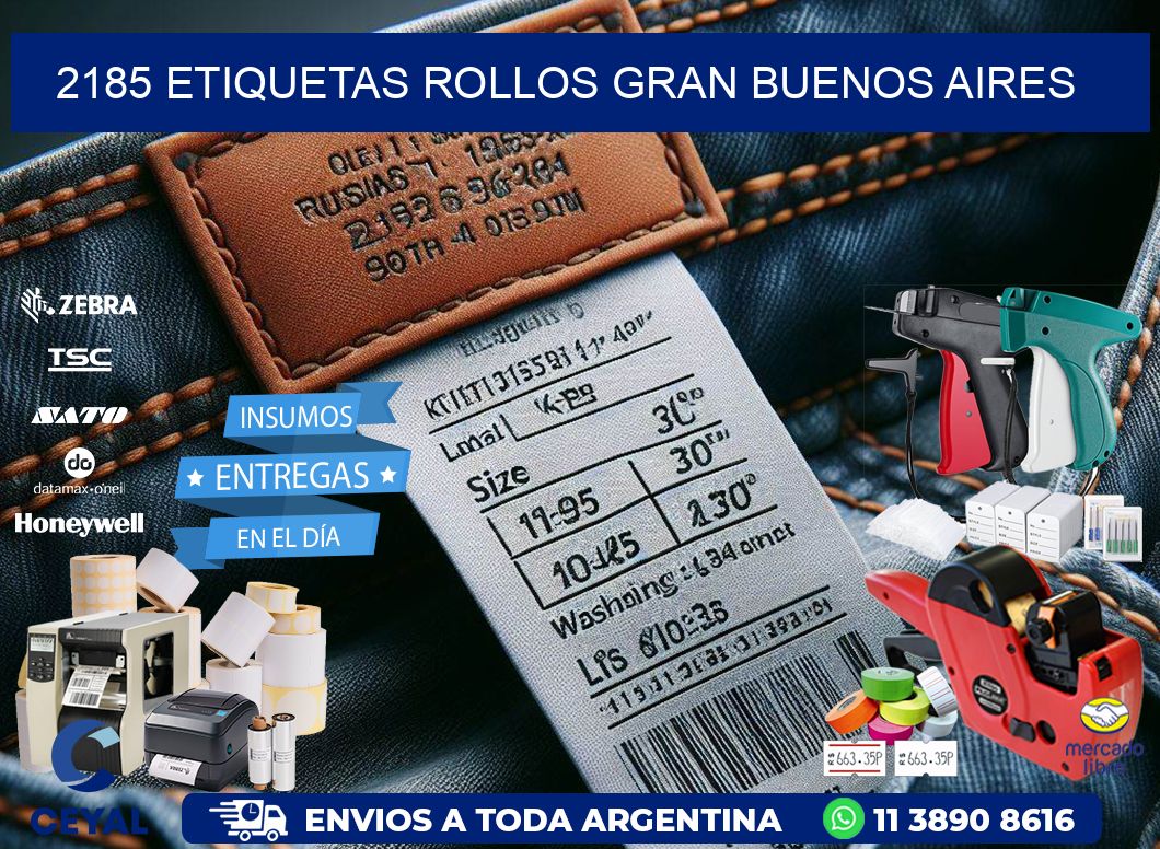2185 etiquetas rollos GRAN BUENOS AIRES