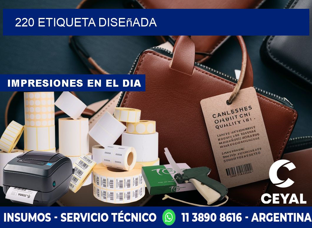 220 etiqueta diseñada
