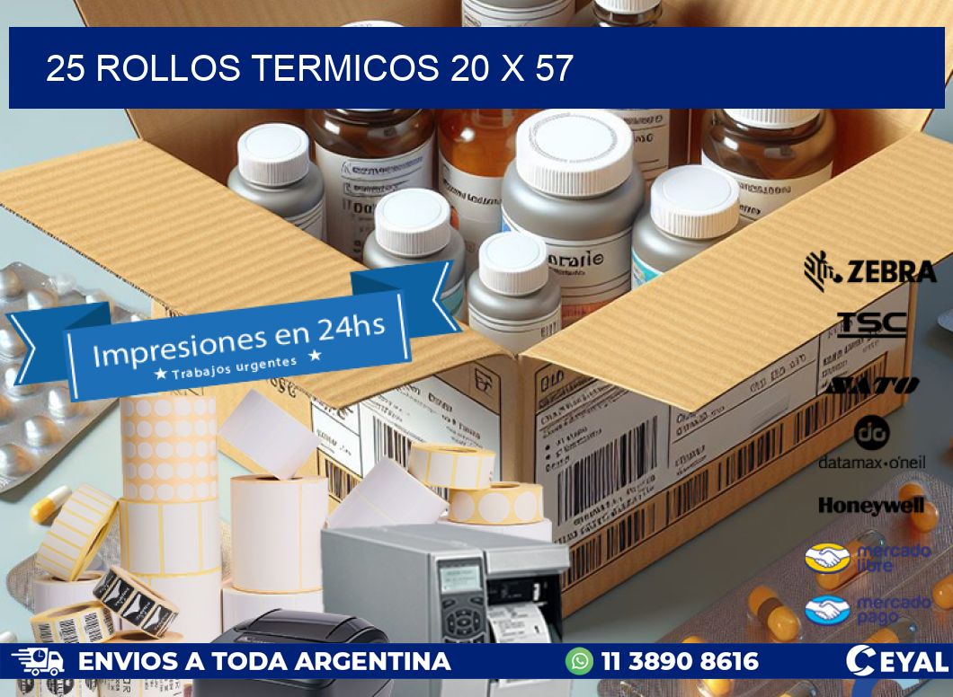 25 ROLLOS TERMICOS 20 x 57