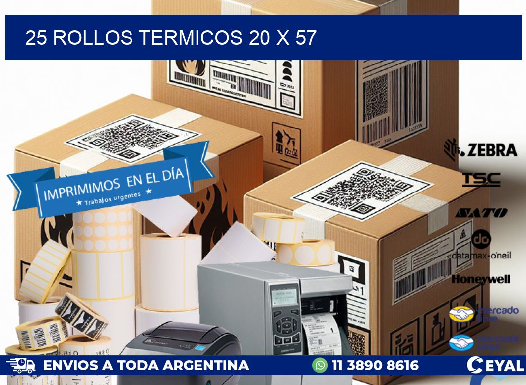 25 ROLLOS TERMICOS 20 x 57