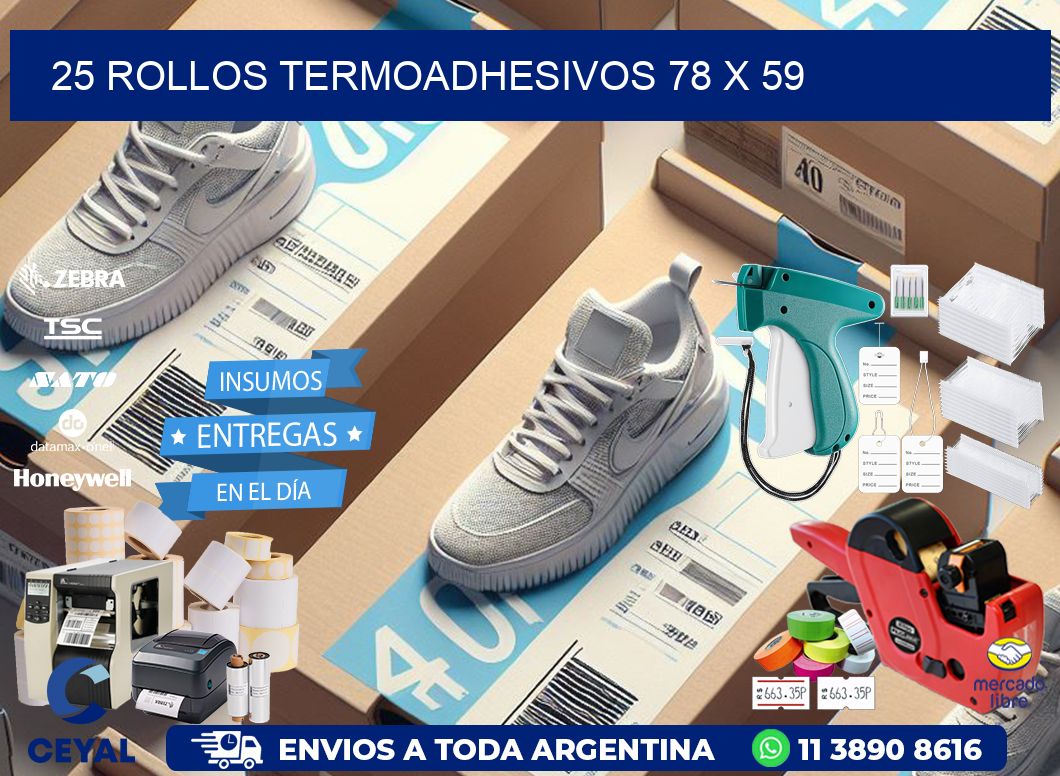25 ROLLOS TERMOADHESIVOS 78 x 59