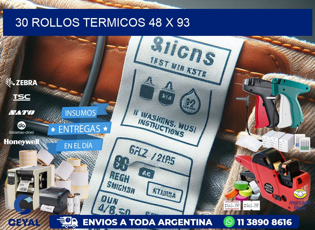 30 ROLLOS TERMICOS 48 x 93