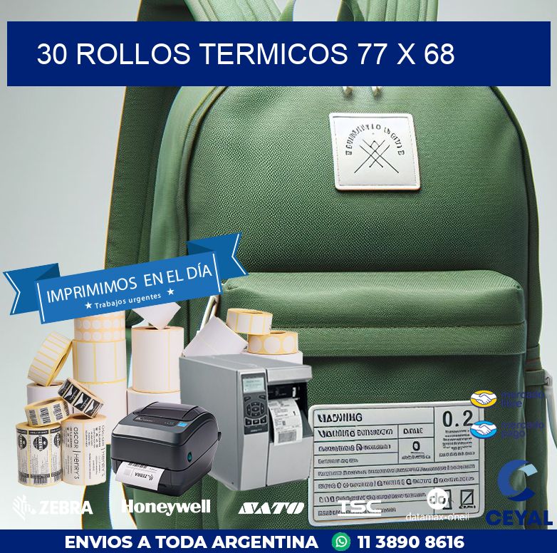30 ROLLOS TERMICOS 77 x 68