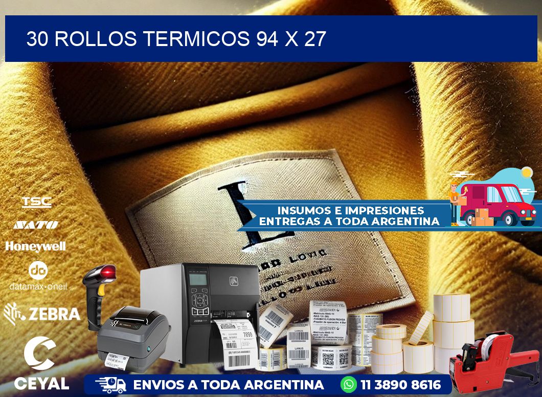 30 ROLLOS TERMICOS 94 x 27