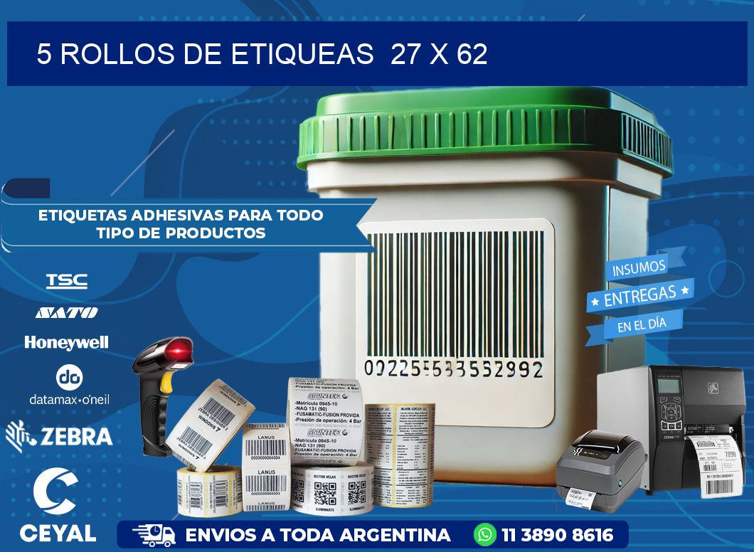 5 ROLLOS DE ETIQUEAS  27 x 62