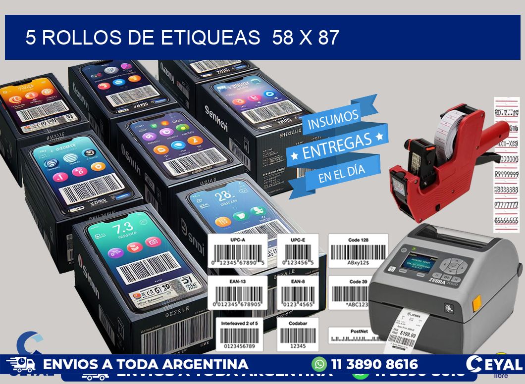 5 ROLLOS DE ETIQUEAS  58 x 87