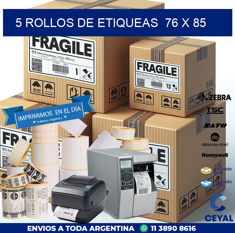 5 ROLLOS DE ETIQUEAS  76 x 85