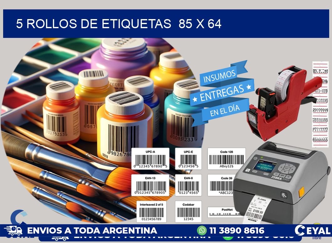 5 ROLLOS DE ETIQUETAS  85 x 64