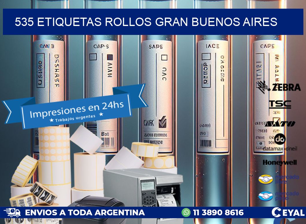 535 etiquetas rollos GRAN BUENOS AIRES