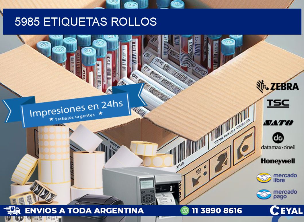 5985 etiquetas rollos