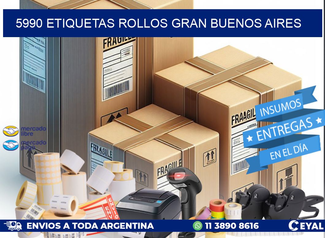 5990 etiquetas rollos GRAN BUENOS AIRES