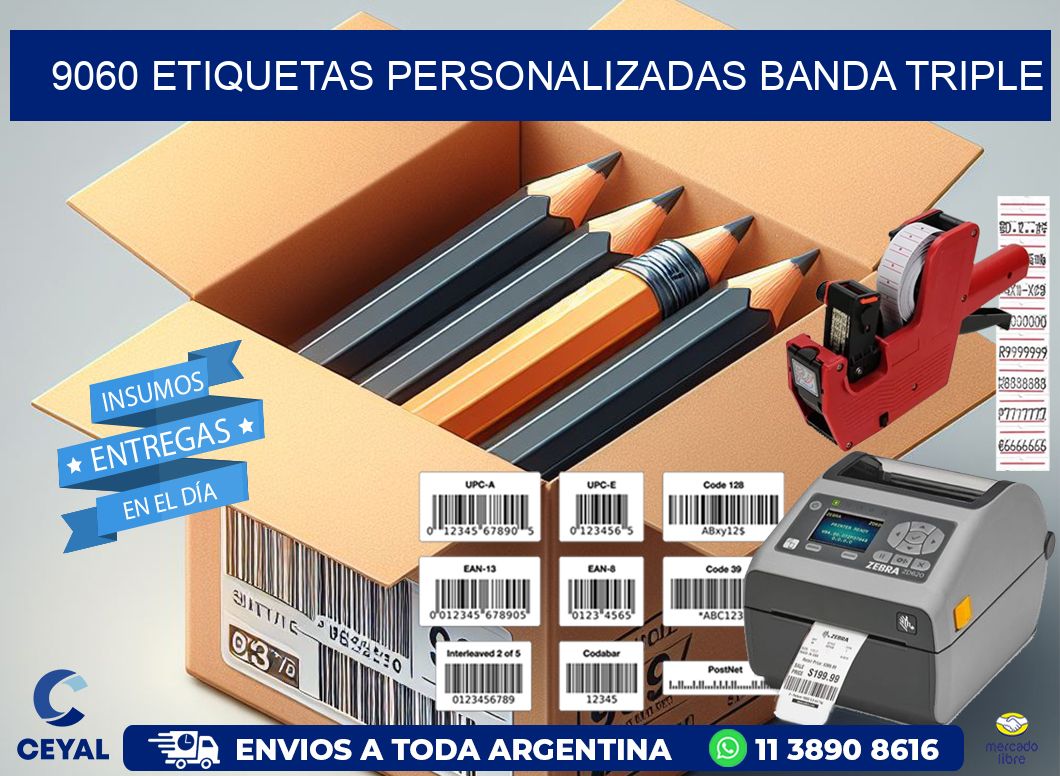 9060 Etiquetas personalizadas banda triple