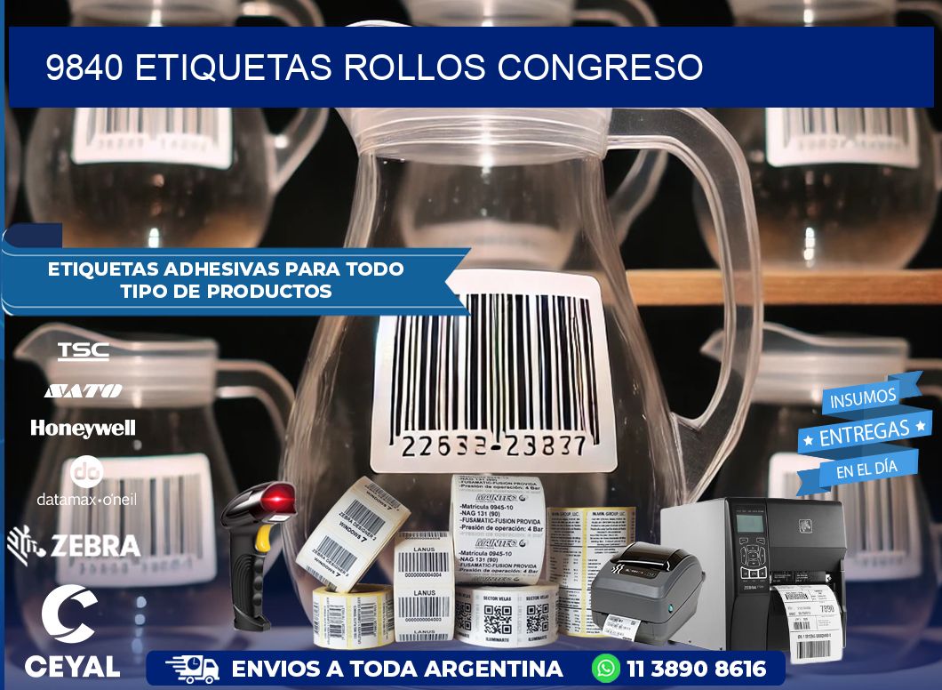 9840 etiquetas rollos CONGRESO