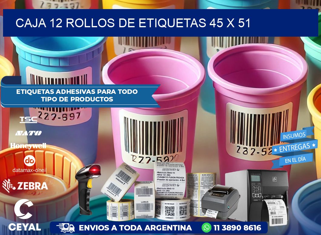 CAJA 12 ROLLOS DE ETIQUETAS 45 x 51