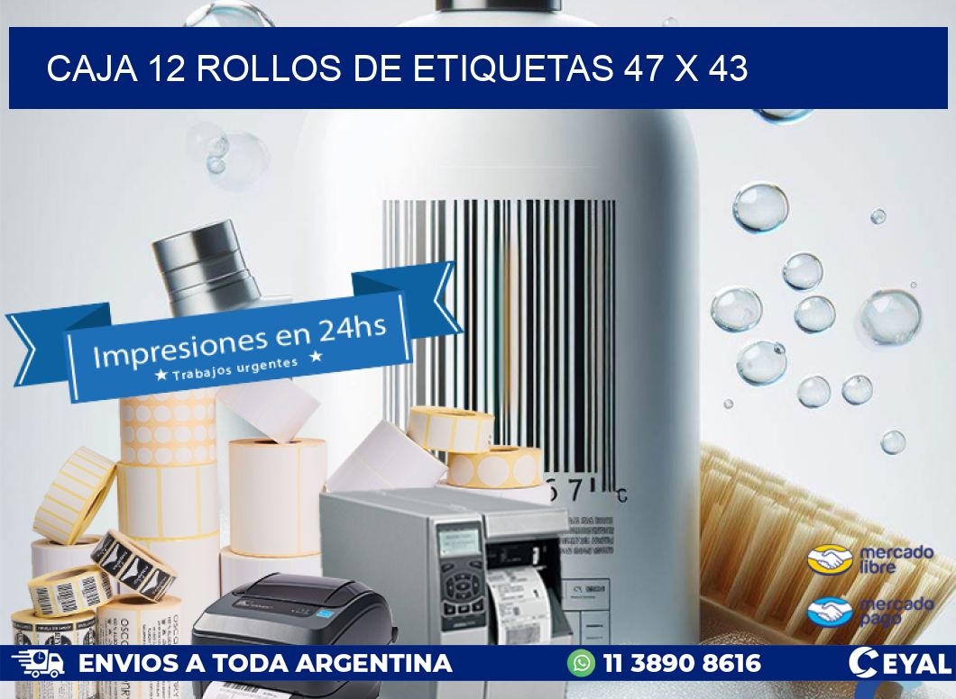 CAJA 12 ROLLOS DE ETIQUETAS 47 x 43