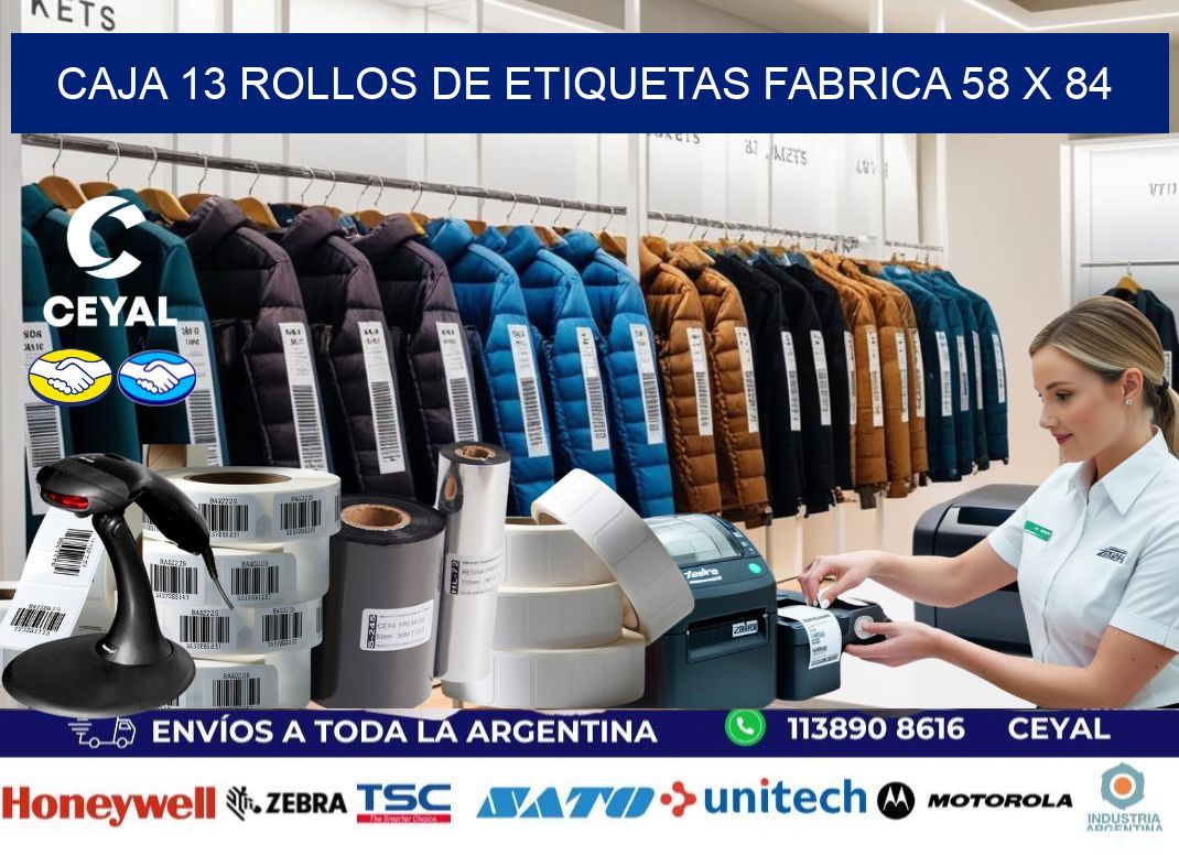 CAJA 13 ROLLOS DE ETIQUETAS FABRICA 58 x 84