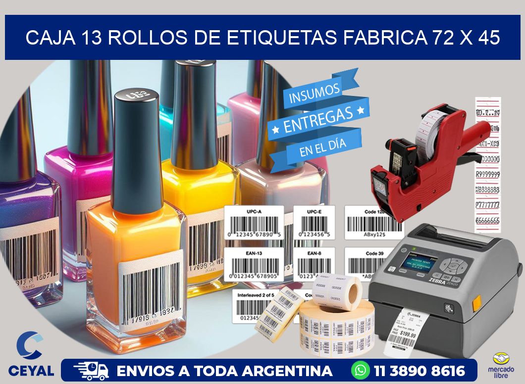 CAJA 13 ROLLOS DE ETIQUETAS FABRICA 72 x 45