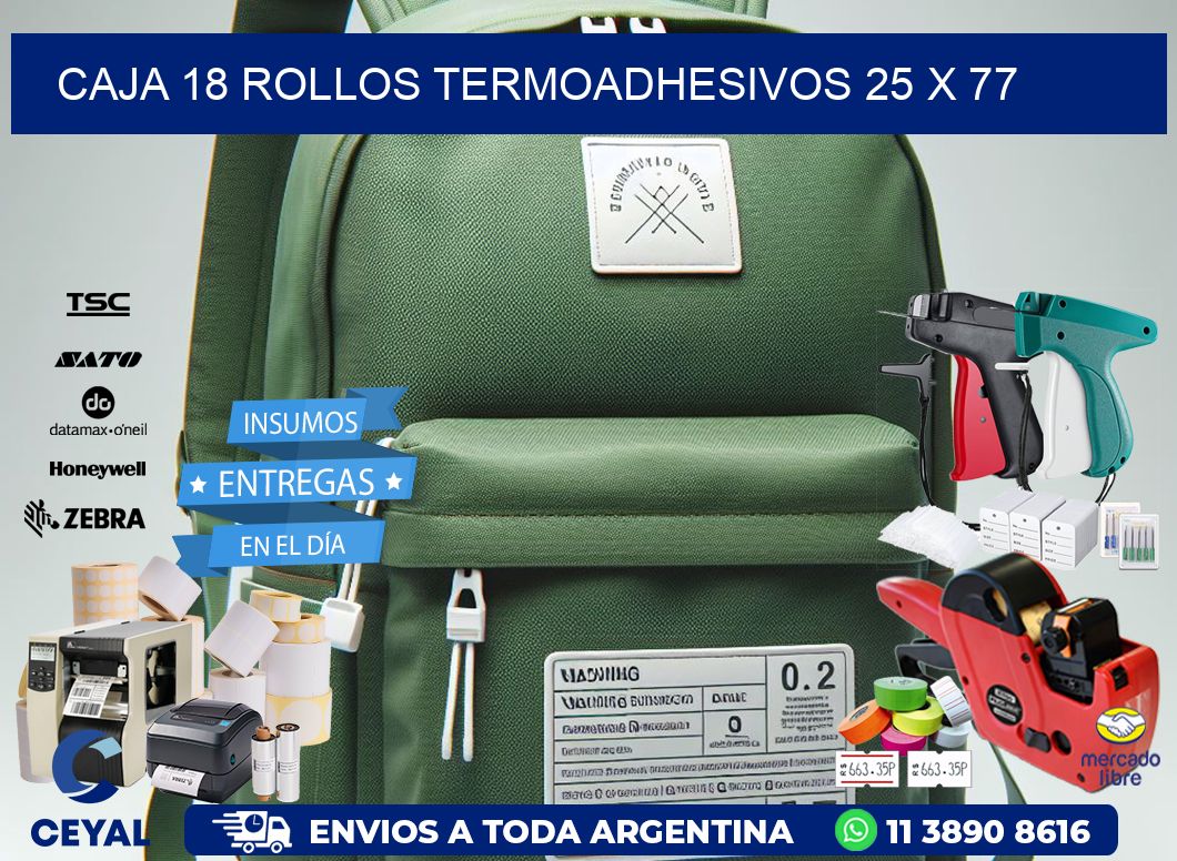 CAJA 18 ROLLOS TERMOADHESIVOS 25 x 77