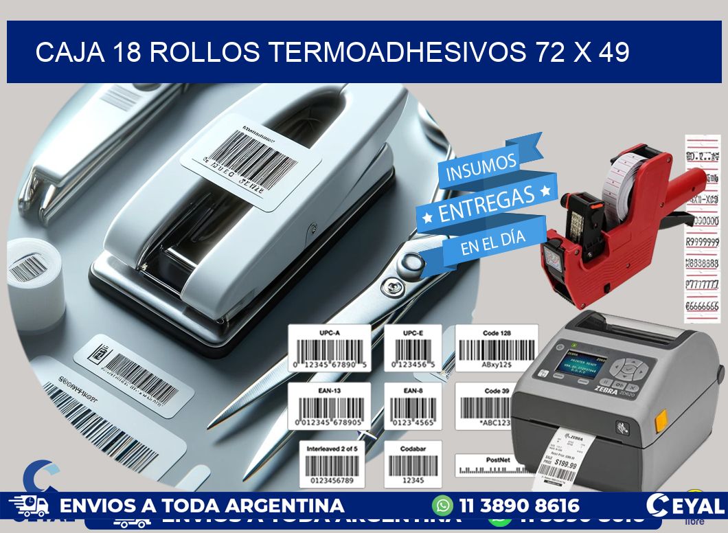 CAJA 18 ROLLOS TERMOADHESIVOS 72 x 49