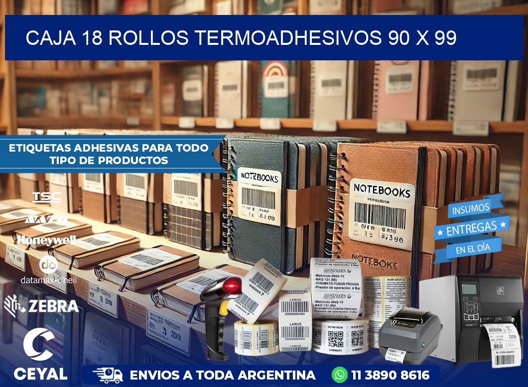 CAJA 18 ROLLOS TERMOADHESIVOS 90 x 99