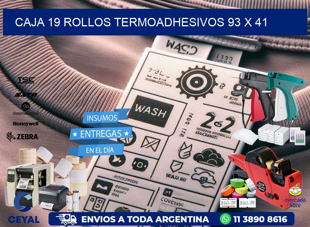 CAJA 19 ROLLOS TERMOADHESIVOS 93 x 41