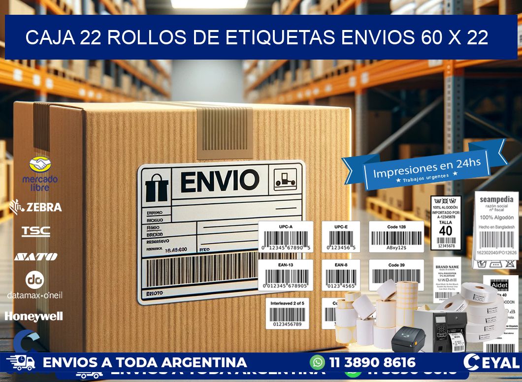 CAJA 22 ROLLOS DE ETIQUETAS ENVIOS 60 x 22