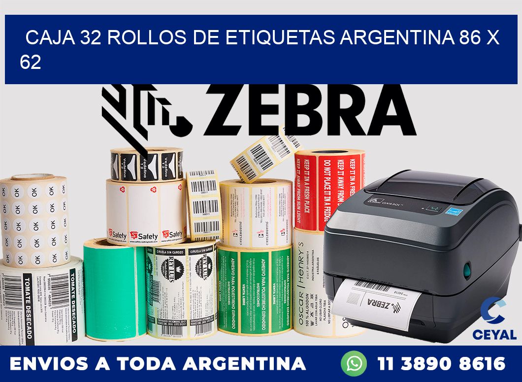 CAJA 32 ROLLOS DE ETIQUETAS ARGENTINA 86 x 62