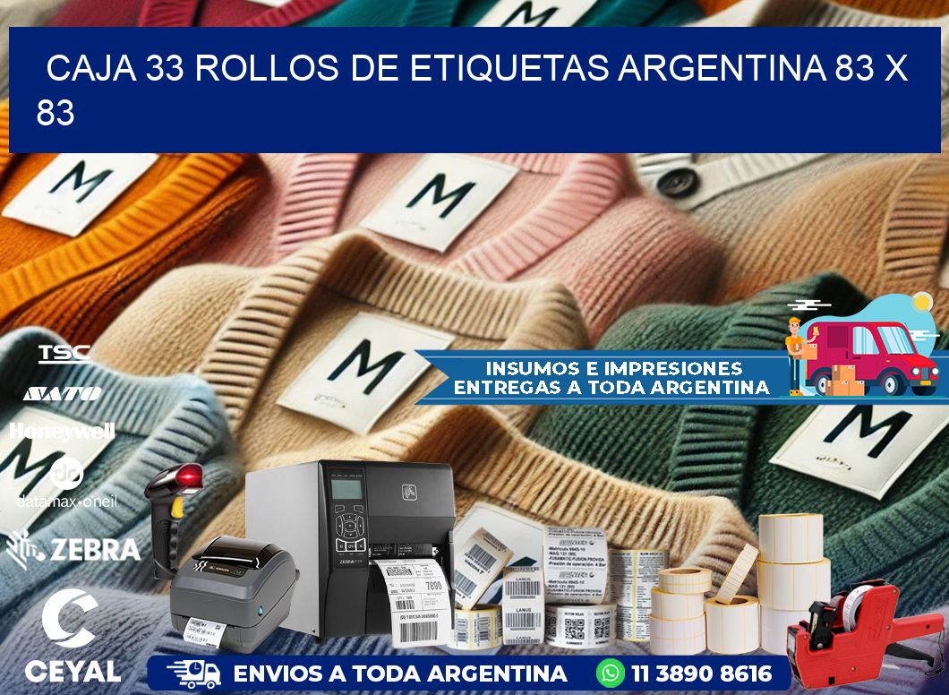 CAJA 33 ROLLOS DE ETIQUETAS ARGENTINA 83 x 83