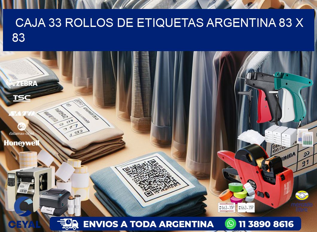 CAJA 33 ROLLOS DE ETIQUETAS ARGENTINA 83 x 83