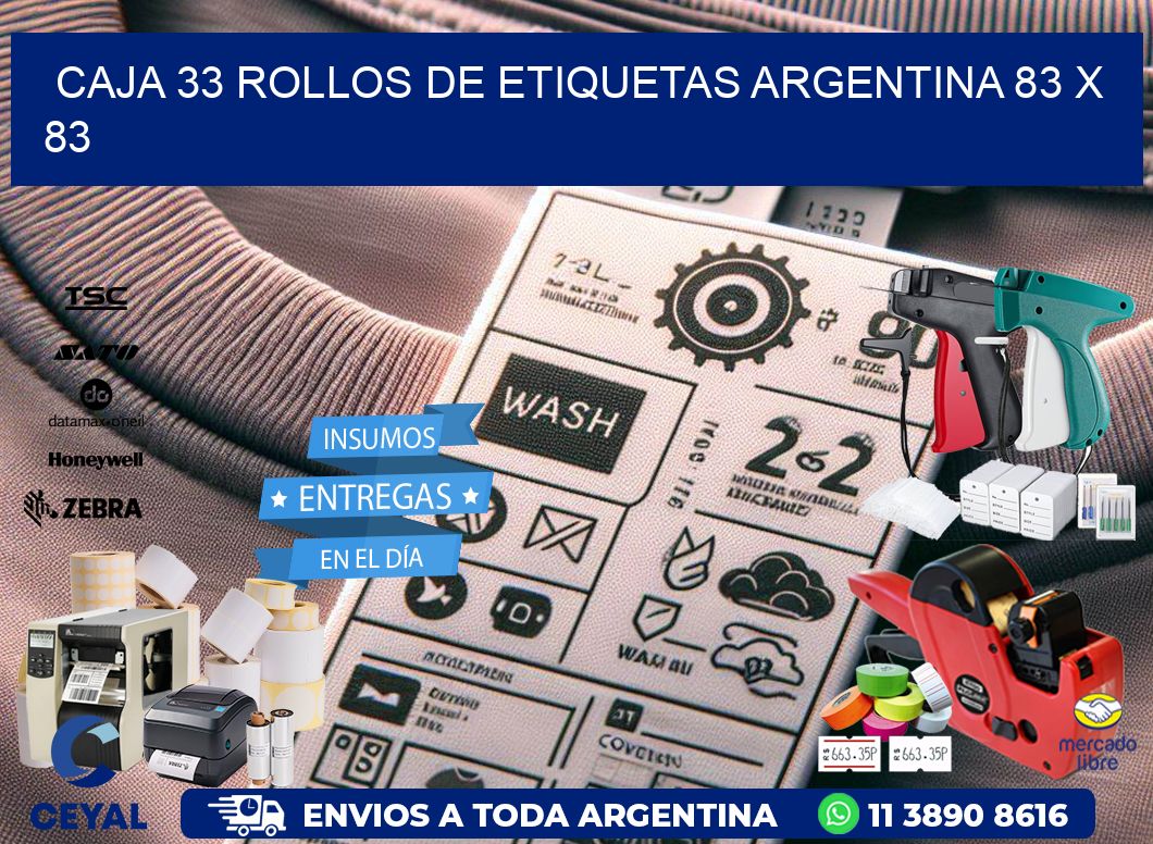 CAJA 33 ROLLOS DE ETIQUETAS ARGENTINA 83 x 83