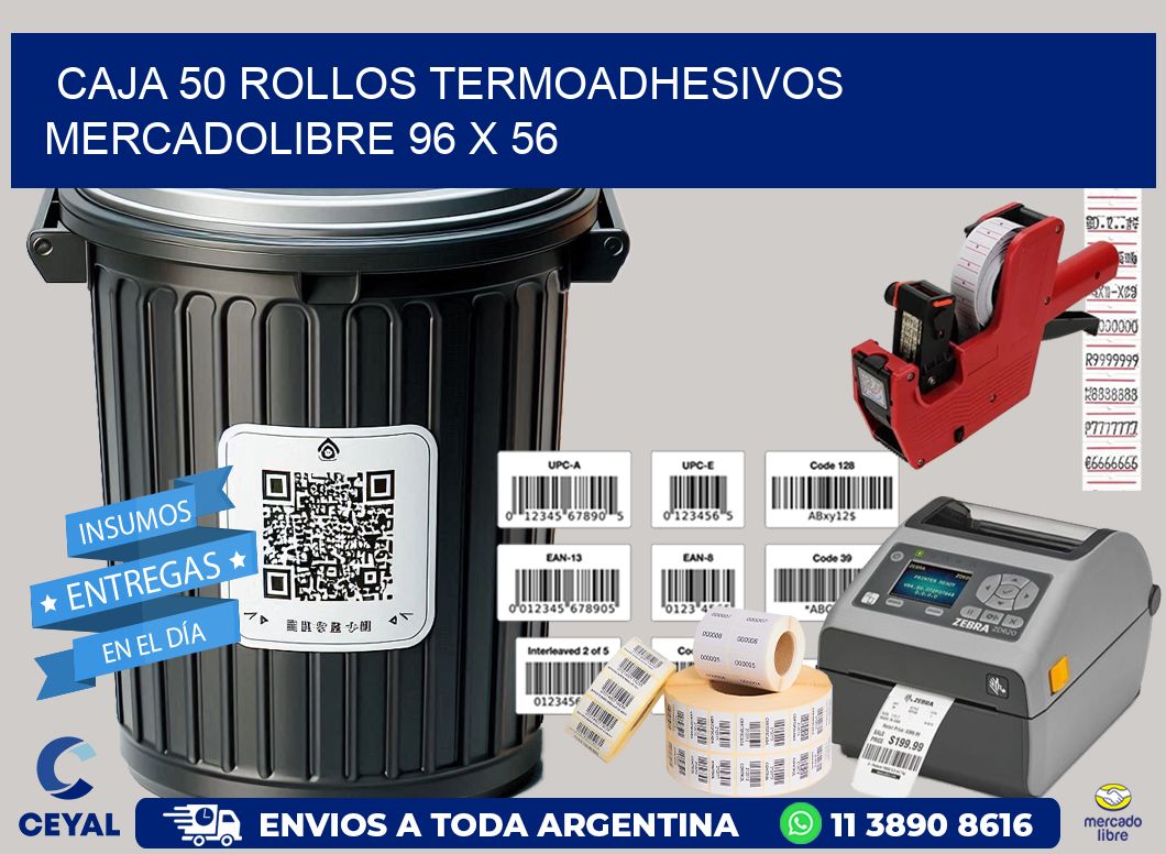 CAJA 50 ROLLOS TERMOADHESIVOS MERCADOLIBRE 96 x 56