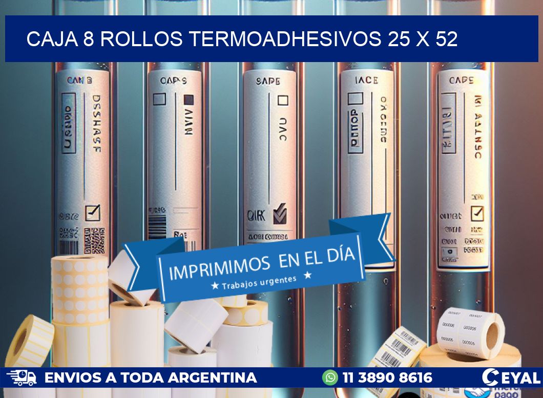 CAJA 8 ROLLOS TERMOADHESIVOS 25 x 52