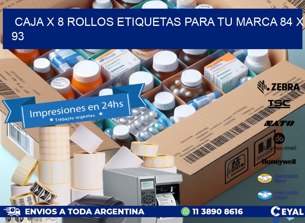 Caja X 8 Rollos Etiquetas para tu marca 84 x 93